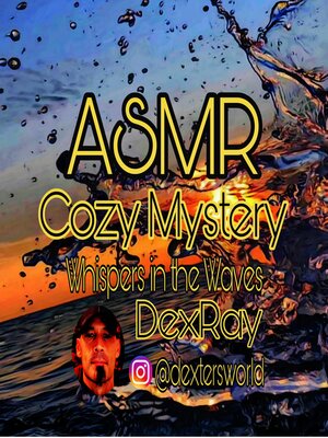 cover image of ASMR Cozy Mystery Whispers in the Waves